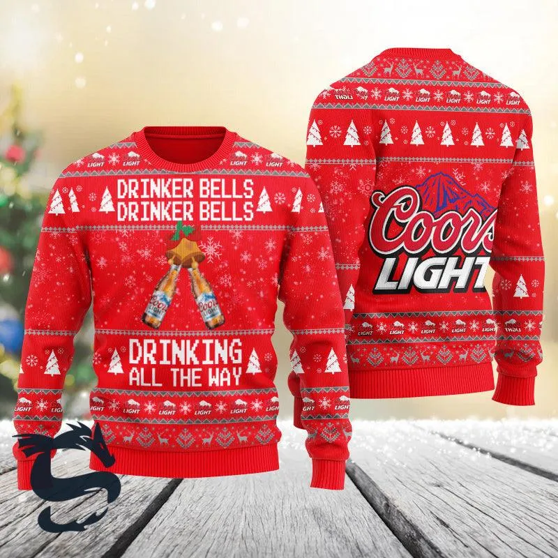 Coors Light Drinker Bells Drinking All The Way Christmas Ugly Sweater
