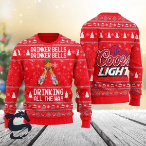 Coors Light Drinker Bells Drinking All The Way Christmas Ugly Sweater